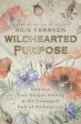 Wildhearted Purpose For Cheap