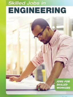 Skilled Jobs in Engineering Hot on Sale