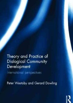 Theory and Practice of Dialogical Community Development Online Sale