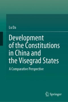 Development of the Constitutions in China and the Visegrad States Online Sale