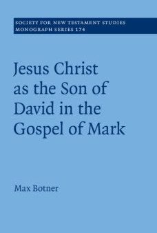 Jesus Christ As the Son of David in the Gospel of Mark For Discount