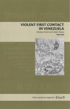 Violent First Contact in Venezuela For Discount