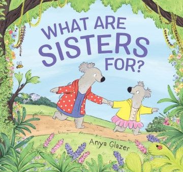 What Are Sisters For? Online