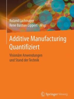 Additive Manufacturing Quantifiziert Online Sale