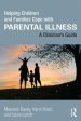 Helping Children and Families Cope with Parental Illness For Discount